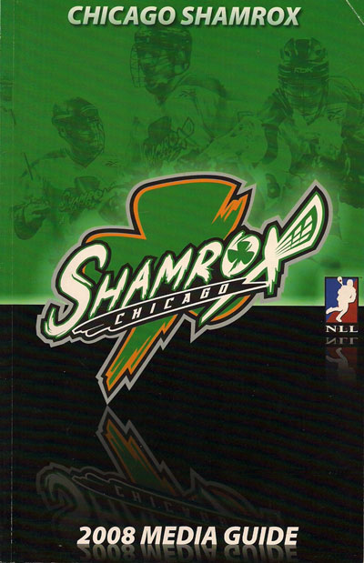 2008 Chicago Shamrox Media Guide from the National Lacrosse League