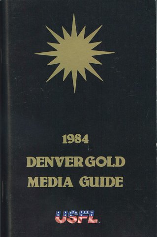 1984 Denver Gold Media Guide