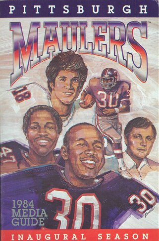 1984 Pittsburgh Maulers media guide from the United States Football League