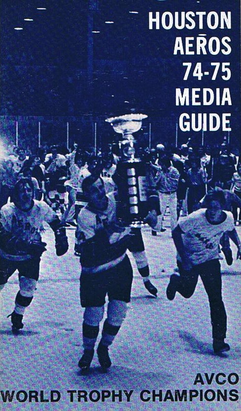 1974-75 Houston Aeros Media Guide