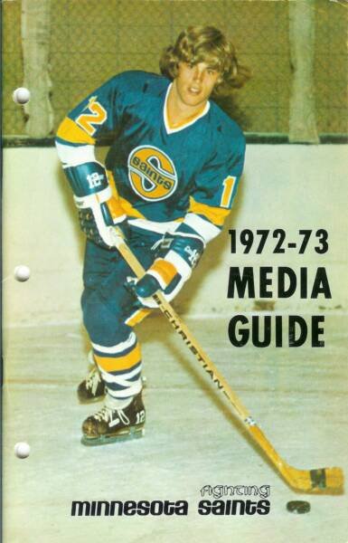1972-73 Minnesota Fighting Saints Media Guide