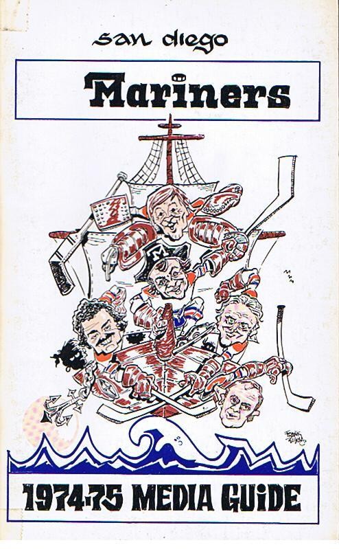 1974-75 San Diego Mariners Media Guide
