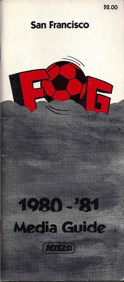 1980-81 San Francisco Fog Media Guide from the Major Indoor Soccer League