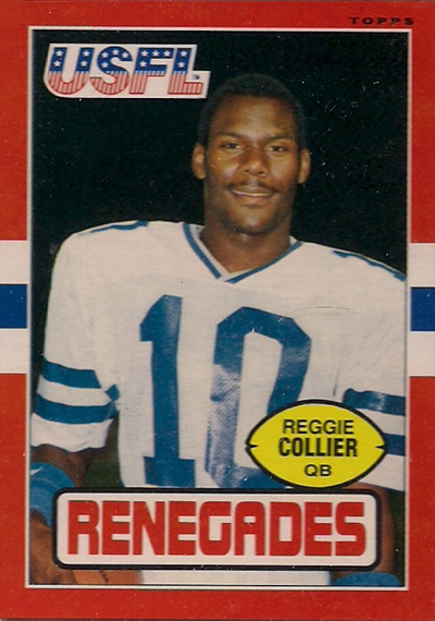 Orlando Renegades quarterback Reggie Collier on a 1985 Topps USFL football trading card