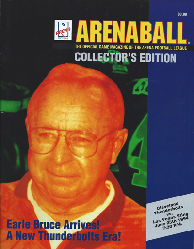Head Coach Earle Bruce on the cover of a 1994 Cleveland Thunderbolts program from the Arena Football League