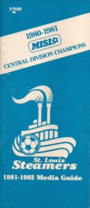 St. Louis Steamers Media Guide 1981-82