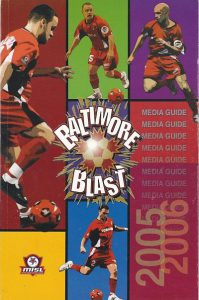 2005-06 Baltimore Blast Media Guide