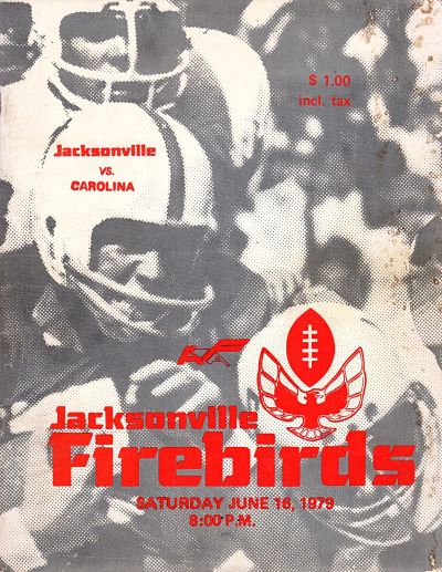 1979 Jacksonville Firebirds Program from the American Football Association