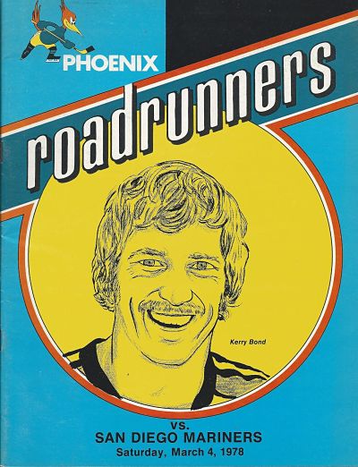 Kerry Bond on the cover of a 1978 Phoenix Roadrunners program from the Pacific Hockey League