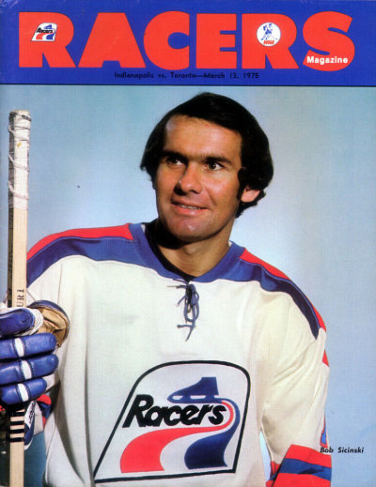 Bob Sicinski on the cover of a 1975 Indianapolis Racers program from the World Hockey Association