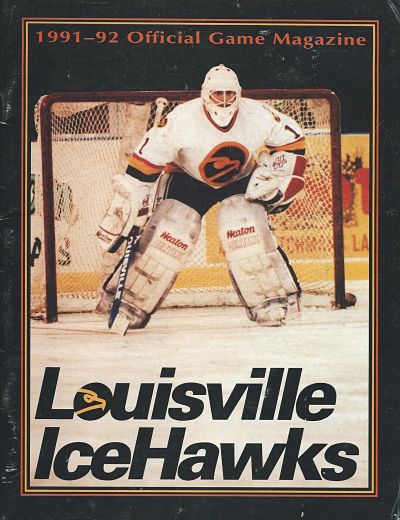 1991-92 Louisville IceHawks Program from the East Coast Hockey League