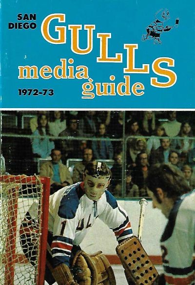 1972-73 San Diego Gulls Media Guide
