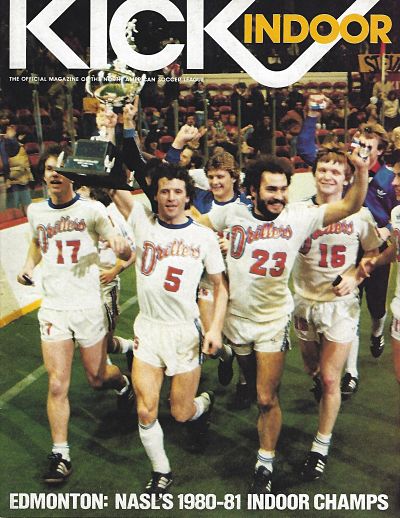 The 1981 NASL Indoor champion Edmonton Drillers are pictured on the cover of a 1981 Vancouver Whitecaps program from the North American Soccer League