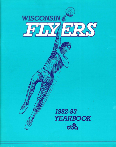 1982-83 Wisconsin Flyers Yearbook from the Continental Basketball Association