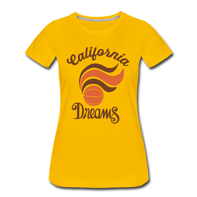 California Dreams Women's T-Shirt