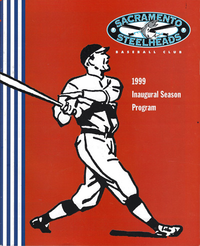 1999 Sacramento Steelheads program from the Western Baseball League