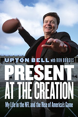 Upton Bell Present at the Creation Book