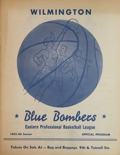1965-66 Wilmington Blue Bombers program from the Eastern Professional Basketball League