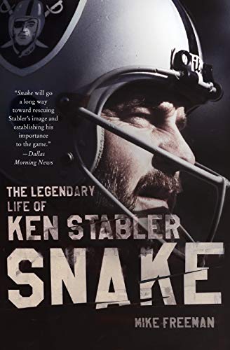 Snake: The Legendary Life of Ken Stabler book by Mike Freeman