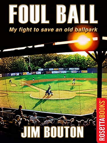 Foul Ball Pittsfield Baseball Book by Jim Bouton