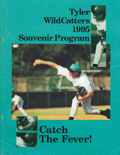 1995 Tyler Wildcatters baseball program from the Texas-Louisiana League