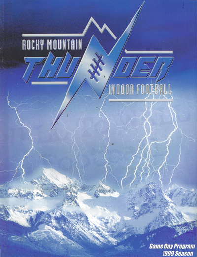 1999 Rocky Mountain Thunder Program from the Indoor Professional Football League