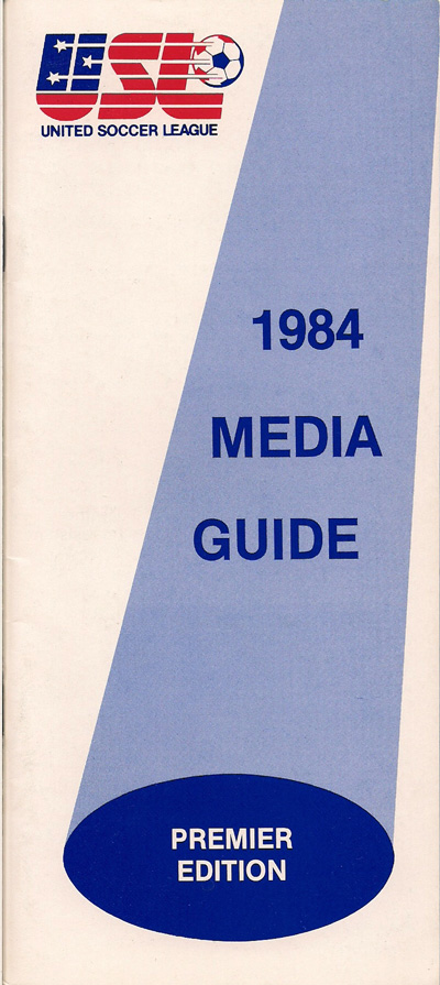 1984 United Soccer League Media Guide